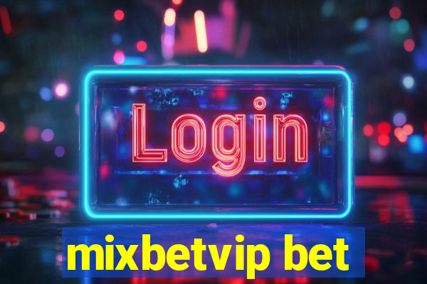 mixbetvip bet